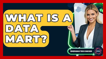 What Is A Data Mart? - Emerging Tech Insider