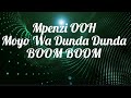 Mpenzi OOH!#MoyoWaDundaDunda