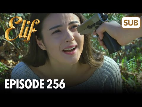 Elif Episode 256 | English Subtitle