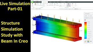 #01 Creo Live Simulation Structure Simulation Study with Beam