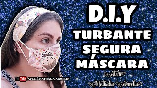 Turbante Segura Mascara – Ótimo Para Quem Usa óculos