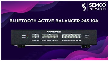 Unleashing the Power: Exploring the Battery Bluetooth Active Balancer 24s 10A
