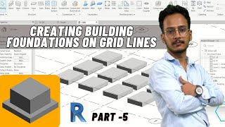 Revit Structure Tutorial Series | Episode 5: Creating Building Foundations On Grid Lines