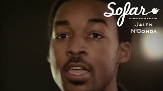 Jalen N'Gonda - You Deserve What You Got | Sofar London chords