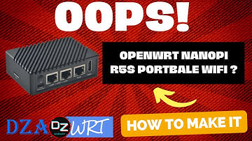 Tutorial Openwrt Nanopi R5s Sebagai Wifi Portable