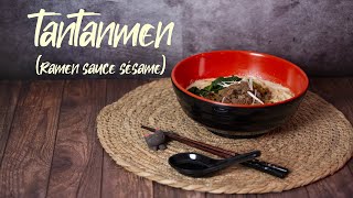 Ramen japonais 🥢 TANTANMEN 🍜 Ramen à la sauce sésame 😋Plat japonais facile