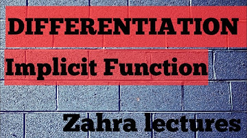 Calculus 1| Implicit Differentiation in urdu / hindi | Maths zahra Lectures
