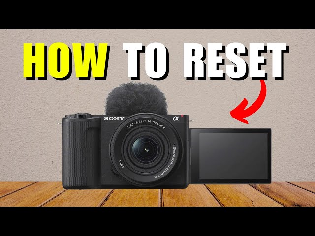 How To Reset Sony ZV E10 II - YouTube