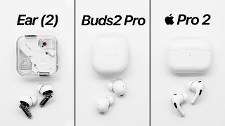 Nothing Ear (2) vs AirPods Pro 2 vs Galaxy Buds 2 Pro  Best 2023 EarBuds?