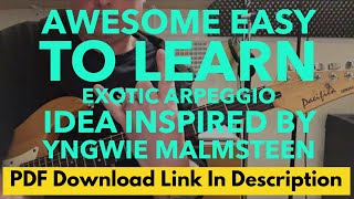 AWESOME Easy To Learn Yngwie Malmsteen Inspired Exotic ARPEGGIO Idea