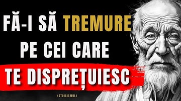 Fă-i pe cei care te disprețuiesc să tremure cu aceste 9 acțiuni silențioase | STOICISM