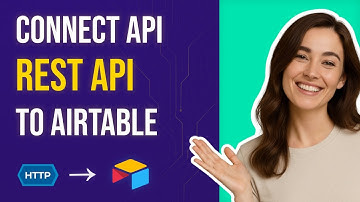 How to Connect Airtable to Any REST API - Airtable API Connector