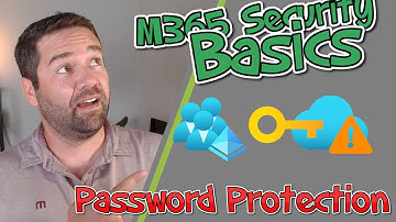 Microsoft 365 Security Basics: Password Protection