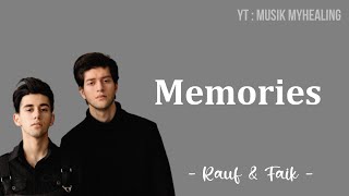 RAUF & FAIK, DYCE - Memories (Memori) Translite Lyrics Indonesian | MUSIK MYHEALING