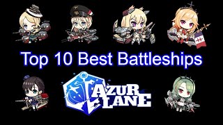Top 10 Best Battleships | Azur Lane