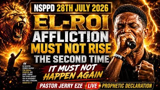 PASTOR JERRY EZE LIVE TODAY 28TH TUESDAY JULY 2026 || PROPHETIC DECLARATION & FIRE PRAYERS