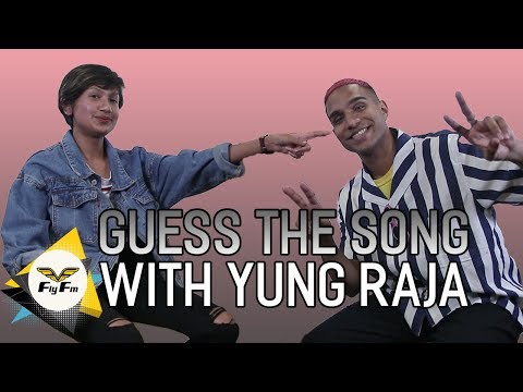 Guess The Song W Yung Raja