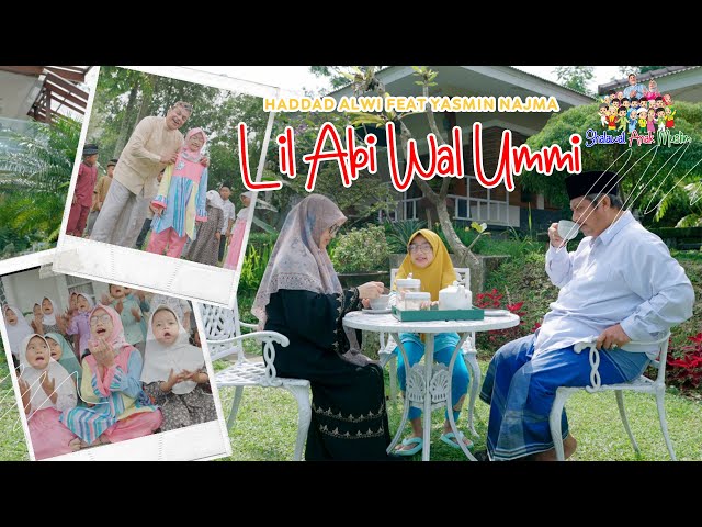 LIL ABI WAL UMMI - Haddad Alwi Ft. Yasmin Najma | Shalawat Anak Muslim Vol.1 (Official Music Video) class=