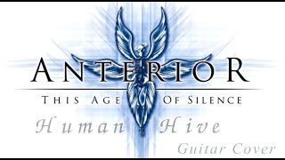 Anterior - Human Hive (Guitar Cover) HD