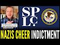 Neo-Nazis Cheer Trump’s DOJ Indictment of Southern Poverty Law Center
