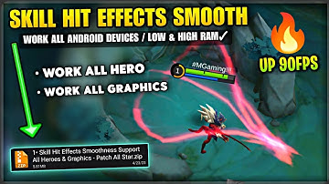 Update Smooth Skill Hit Effects Config In Mobile Legends | Support Android Devices - Patch All Star