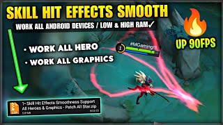 Update Smooth Skill Hit Effects Config In Mobile Legends | Support Android Devices - Patch All Star screenshot 2