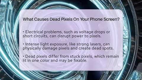 What Causes Dead Pixels On Your Phone Screen? | Phone Fix and Features