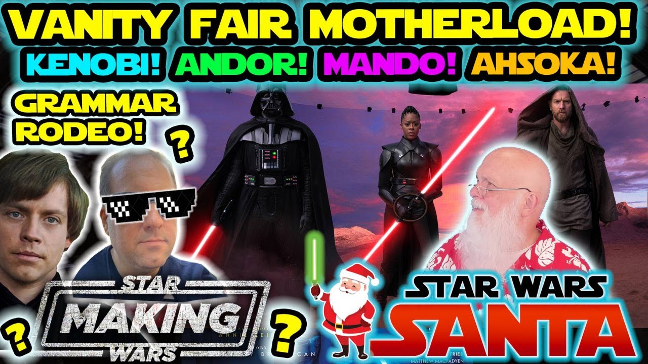Vanity Fair Reaction and Discussion with Making Star Wars!!