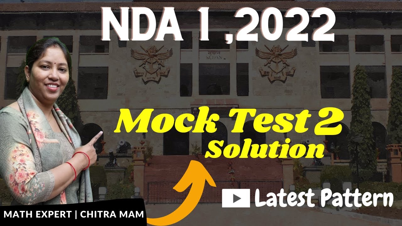 On Demand💯 NDA 1 2022 MOCK TEST #2 Solution😱 Free Mock Test Series 🔥 Must Attend👍 Chitra Mam