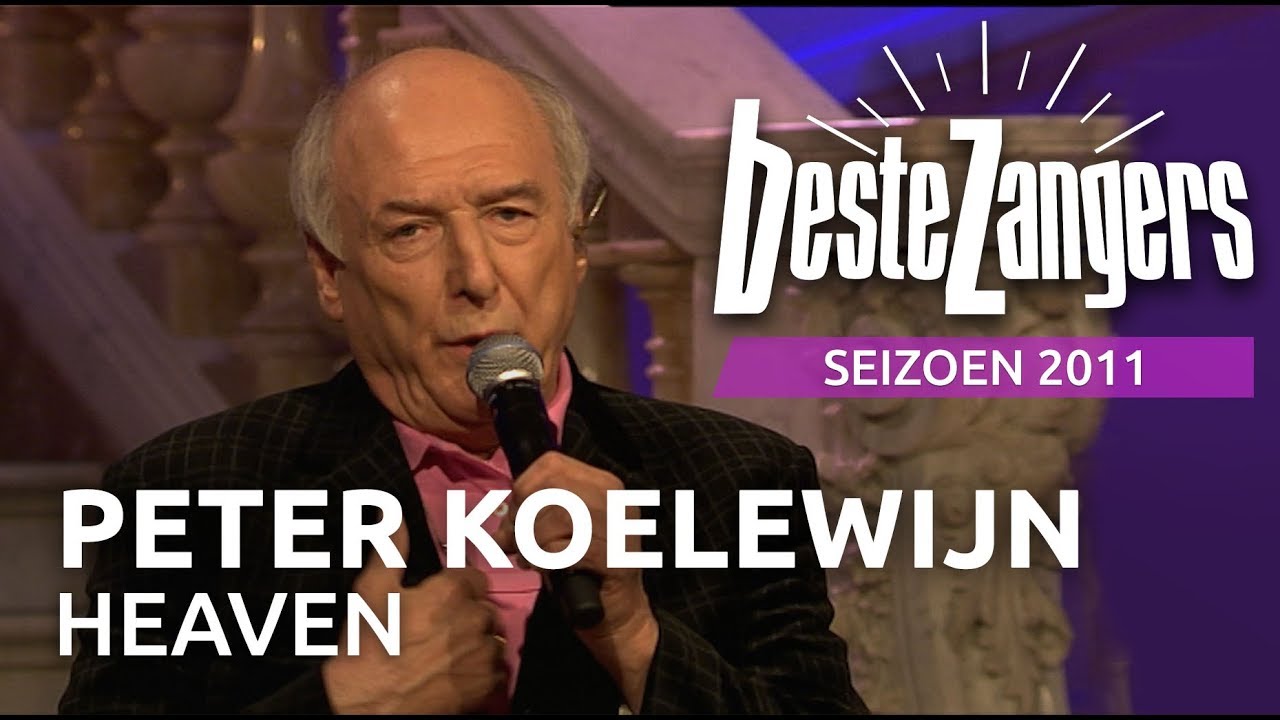 Peter Koelewijn - Heaven | Beste Zangers 2011