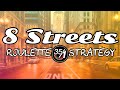 Roulette 8 Streets Strategy 🎲