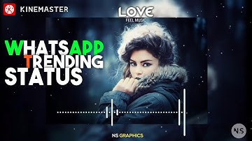 How to make a trending WhatsApp status #3 | Kinemaster Tutorial 2020
