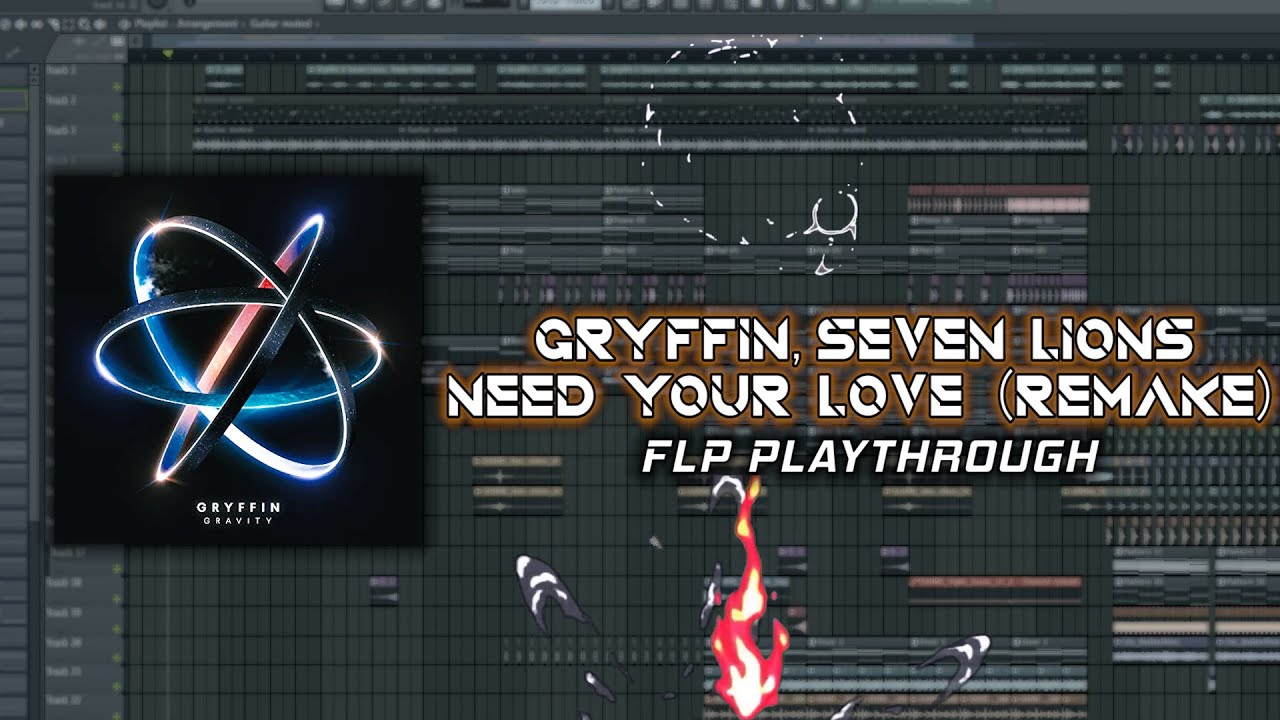 Gryffin & Seven Lions - Need Your Love (feat. Noah Kahan) | FL Studio Remake