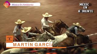 EXCELENCIA CHARRA 2019 FINAL - PASO DE LA MUERTE -  MARTÍN GARCÍA - LAS CUATAS