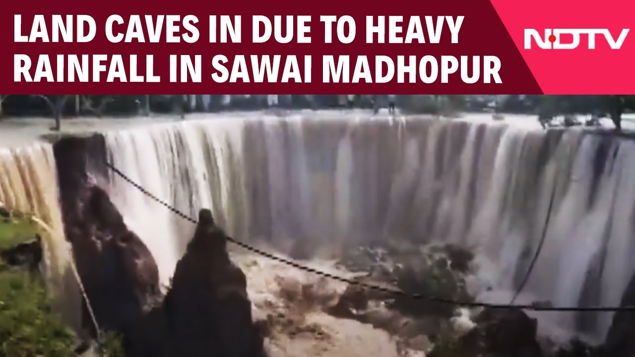 Rajasthan Floods | A Big Portion Of Land Caves In Due To Heavy Rainfall In Sawai Madhopur