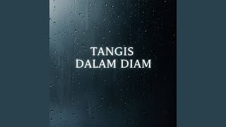 Download lagu Tangis dalam Diam