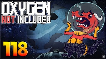 Oxygen Not Included: Oassise – Let’s Play Stream Archive Part 118