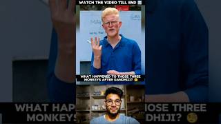 What happened to those three monkeys after Gandhiji? 🧐 #gandhiji #monkey #gandhijimonkey