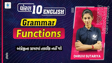 Std 10 English Grammar Function | Youth Vidyakul | Dhruvi Sutariya