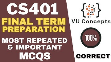 cs401 final preparations 2025 | cs401 final term current paper