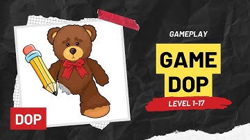 Dop : draw one part - Gameplay walkthrough part 1New update Level 1-17 (OS android)