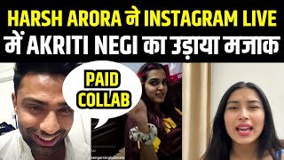Harsh Arora Instagram LIVE | Akriti Negi | Rushali | Harshali | Sachin Sharma | Splitsvilla 15