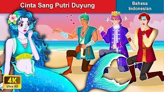 Cinta Sang Putri Duyung 👸 Dongeng Bahasa Indonesia 🌜 WOA - Indonesian Fairy Tales