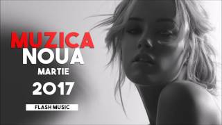 MUZICA NOUA MARTIE | VOL.2 | 2017 | BY FLASH MUSIC