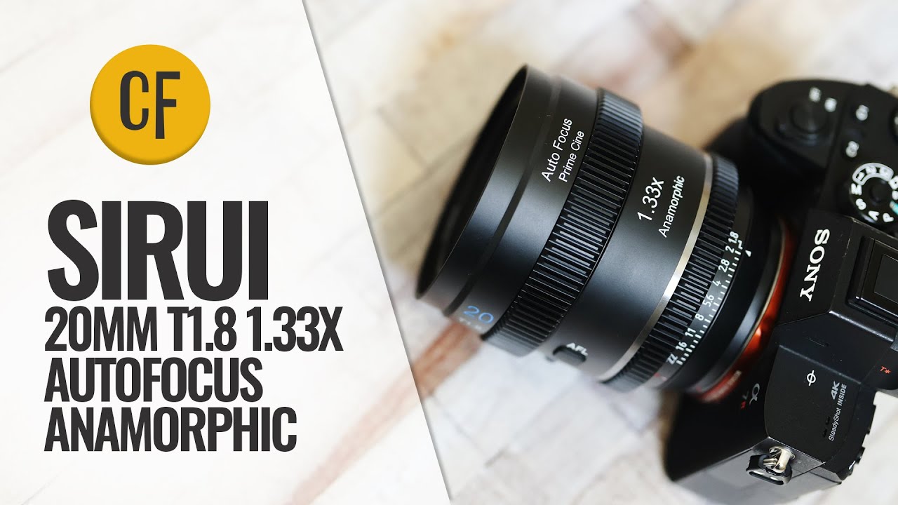 Sirui 20mm T1.8 S35 Autofocus 1.33x Anamorphic lens review