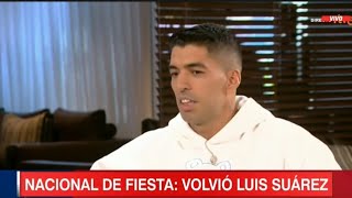 NACIONAL DE FIESTA: VOLVIÓ LUIS SUÁREZ