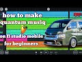 How to make quantum music amapiano like shaunmusiq on fl studio mobile for beginners