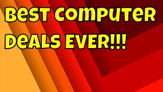 BEST COMPUTER DEALS IN 2020 - BLACK FRIDAY DEALS !!!