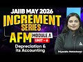 JAIIB MAY 2026 | JAIIB AFM MODULE A | UNIT 6 : Depreciation &amp; its Accounting | Priyanshu Maheshwari
