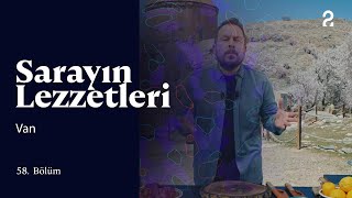 Sarayın Lezzetleri | Van | 58. Bölüm @trt2